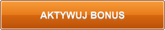 Aktywuj bonus powitalny